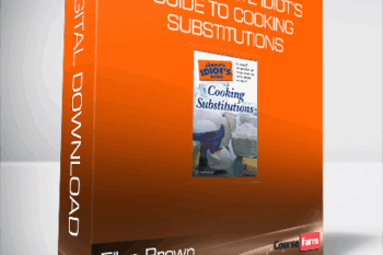 Ellen Brown – The Complete Idiot’s Guide to Cooking Substitutions