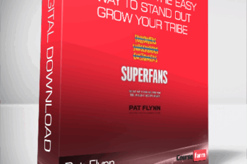 Pat Flynn – Superfans: The Easy Way to Stand Out, Grow Your Tribe, and Build a Successful Business