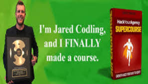 Jared Codling - Hack Your Agency Super Course