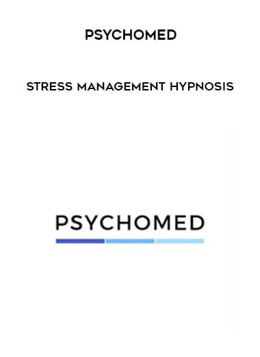 Psychomed - Stress Management Hypnosis