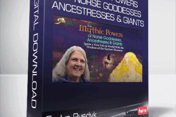 Evelyn Rysdyk – The Mythic Powers of Norse Goddesses, Ancestresses & Giants