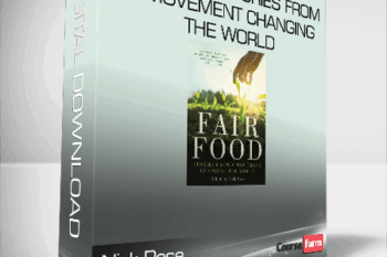 Nick Rose – Fair Food – Stories From a Movement Changing the World
