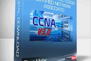 Elena Mofar – CCNA 200-125 v3.0 (Cisco Certified Network Associate)