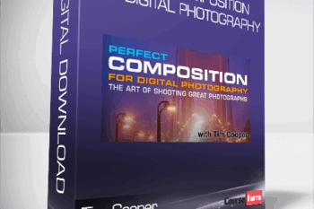 Tim Cooper – Perfect Composition for Digital Photography