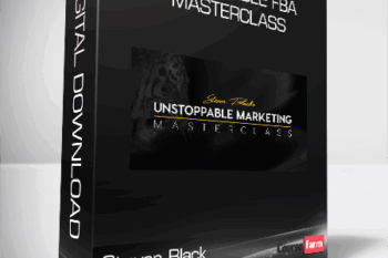 Steven Black – Unstoppable FBA Masterclass