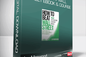 Joe Marwood – How to Beat Wall Street eBook & Course