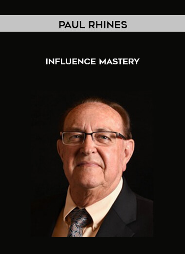 Paul Rhines - Influence Mastery