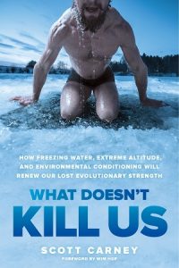 Scott Carney - What Doesn’t Kill Us