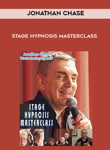Jonathan Chase - Stage Hypnosis Masterclass
