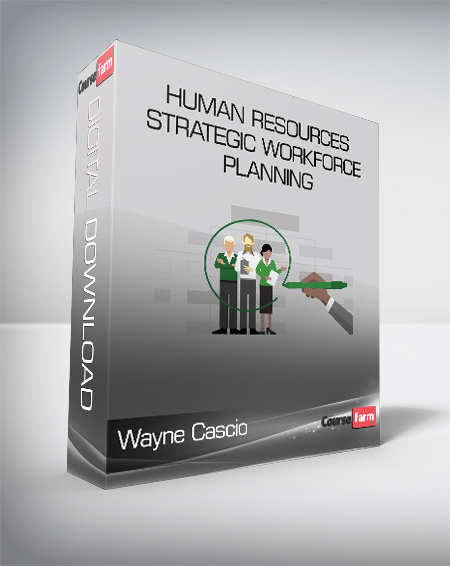 Wayne Cascio – Human Resources – Strategic Workforce Planning