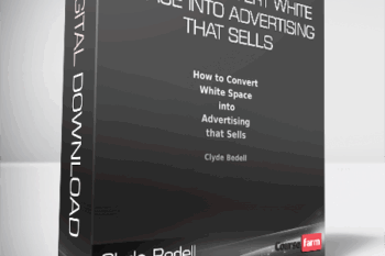 Clyde Bedell – How To Convert White Space into Advertising That Sells