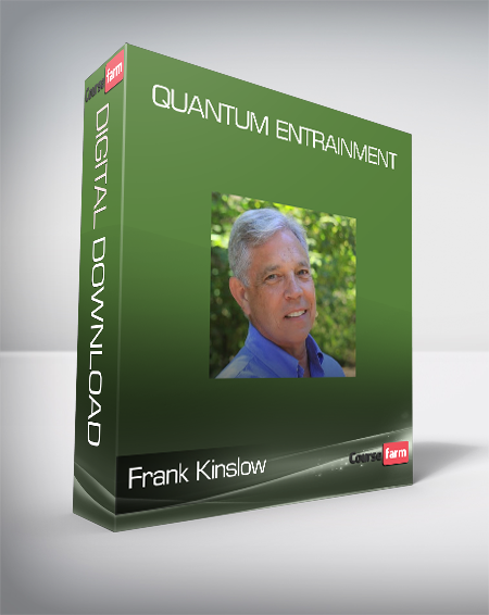 Frank Kinslow – Quantum Entrainment