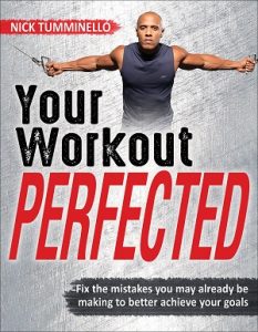 Nick Tumminello - Your Workout PERFECTED