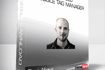 ConversionXL (Simo Ahava) – Advanced Google Tag Manager