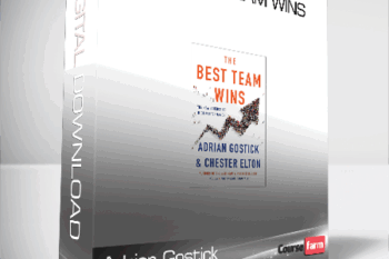 Adrian Gostick, Chester Elton – The Best Team Wins