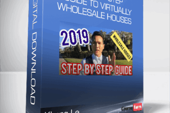 Khang Le – Step By Step Guide To Virtually Wholesale Houses 