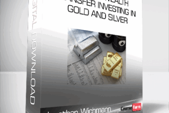 Jonathan Wichmann – The Next Wealth Transfer Investing in Gold and Silver
