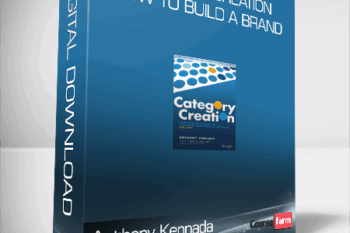 Anthony Kennada – Category Creation: How to Build a Brand