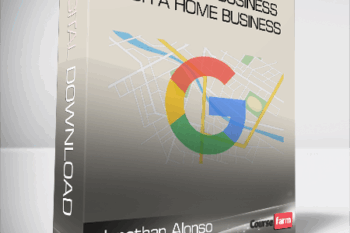Jonathan Alonso – Google My Business For a Home Business