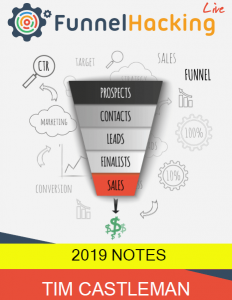 Tim Castleman - Funnel Hacking Live 2019 Notes
