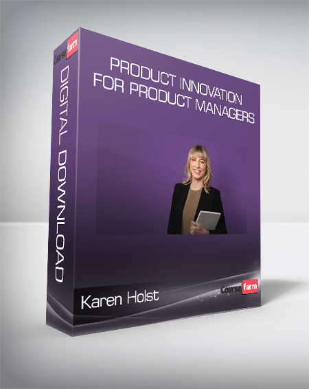 Karen Holst – Product Innovation for Product Managers