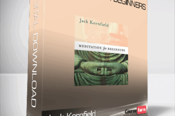 Jack Kornfield – Meditation for Beginners
