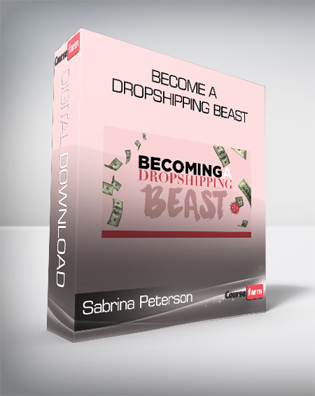 Sabrina Peterson – Become A Dropshipping Beast