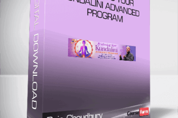 Raja Choudhury – Awakening Your Kundalini Advanced Program