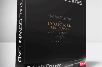 Peter F. Drucker – The Drucker Lectures