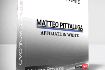 Matteo Pittaluga – Affiliate In White (Affiliate In White di Matteo Pittaluga)