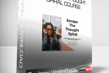 Temitope VandenBosch – Escape the Thought Spiral Course