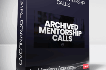 Jay Morrison Academy – Archived Mentorship Calls