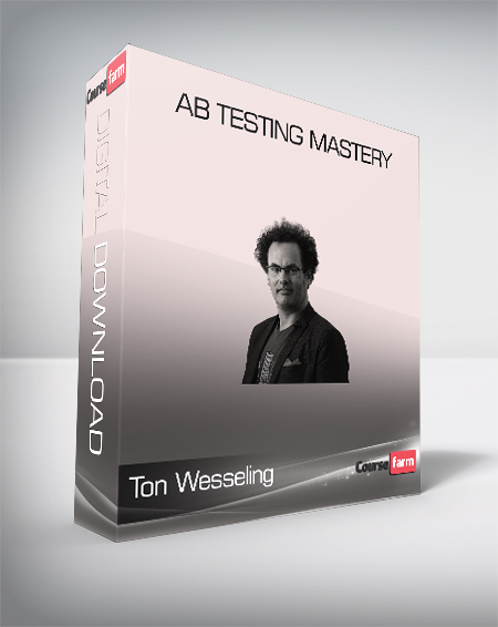 Ton Wesseling – AB testing mastery