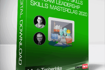 Mark Timberlake, Stephen Mather – Management Skills: Team Leadership Skills Masterclas 2020