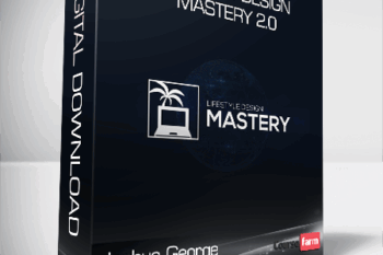 Joshua George – Lifestyle Design Mastery 2.0