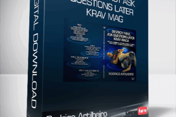 Rodrigo Artilheiro – Destroy First Ask Questions Later Krav Mag