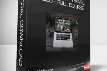 Lostleblanc – How To Edit a Travel Video – Full Course