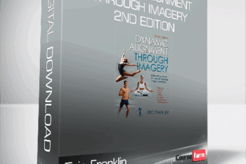 Eric Franklin – Dynamic Alignment Through Imagery – 2nd Edition