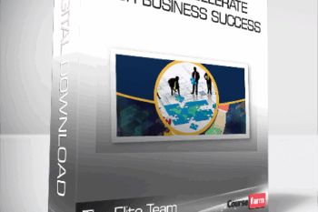 The Elite Team – How To Accelerate Your Business Success