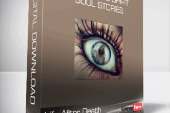 Life After Death – Eye of the Spirit – Soul Stories