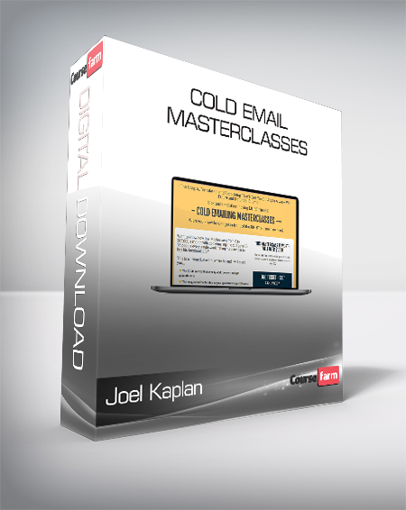 Joel Kaplan – Cold Email Masterclasses