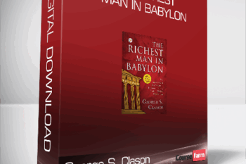 George S. Clason – The Richest Man In Babylon