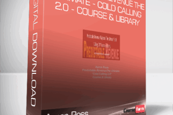 Aaron Ross – Predictable Revenue The Ultimate – Cold Calling 2.0 – Course & Library