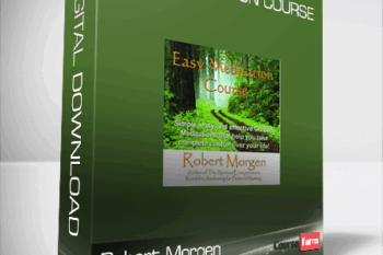 Robert Morgen – Easy Meditation Course