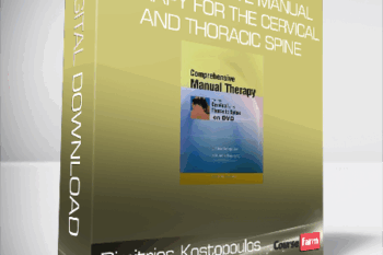 Dimitrios Kostopoulos – Comprehensive Manual Therapy for the Cervical and Thoracic Spine