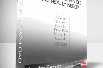 Jennifer Barnett & Alexis Willett – How Much Brain Do We Really Need?