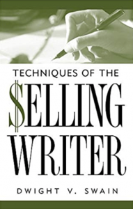 Dwight Swain - Techniques of the Selling Writer