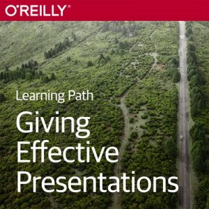 OReilly - Giving Effective Presentations