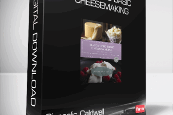 Gianaclis Caldwell – Mastering Basic Cheesemaking