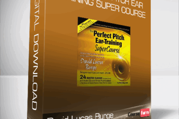David Lucas Burge – The Perfect Pitch Ear Training Super Course